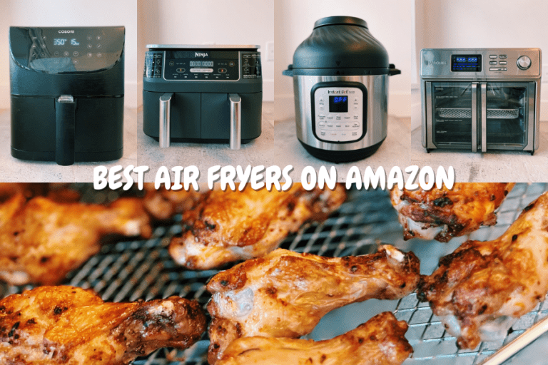 BEST AIR FRYERS ON AMAZON