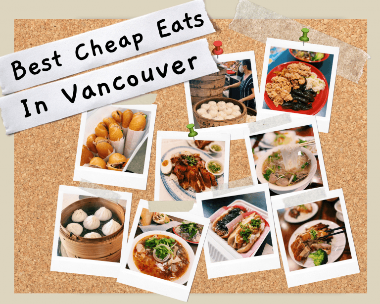 BEST CHEAP EATS IN VANCOUVER (UNDER $20!)